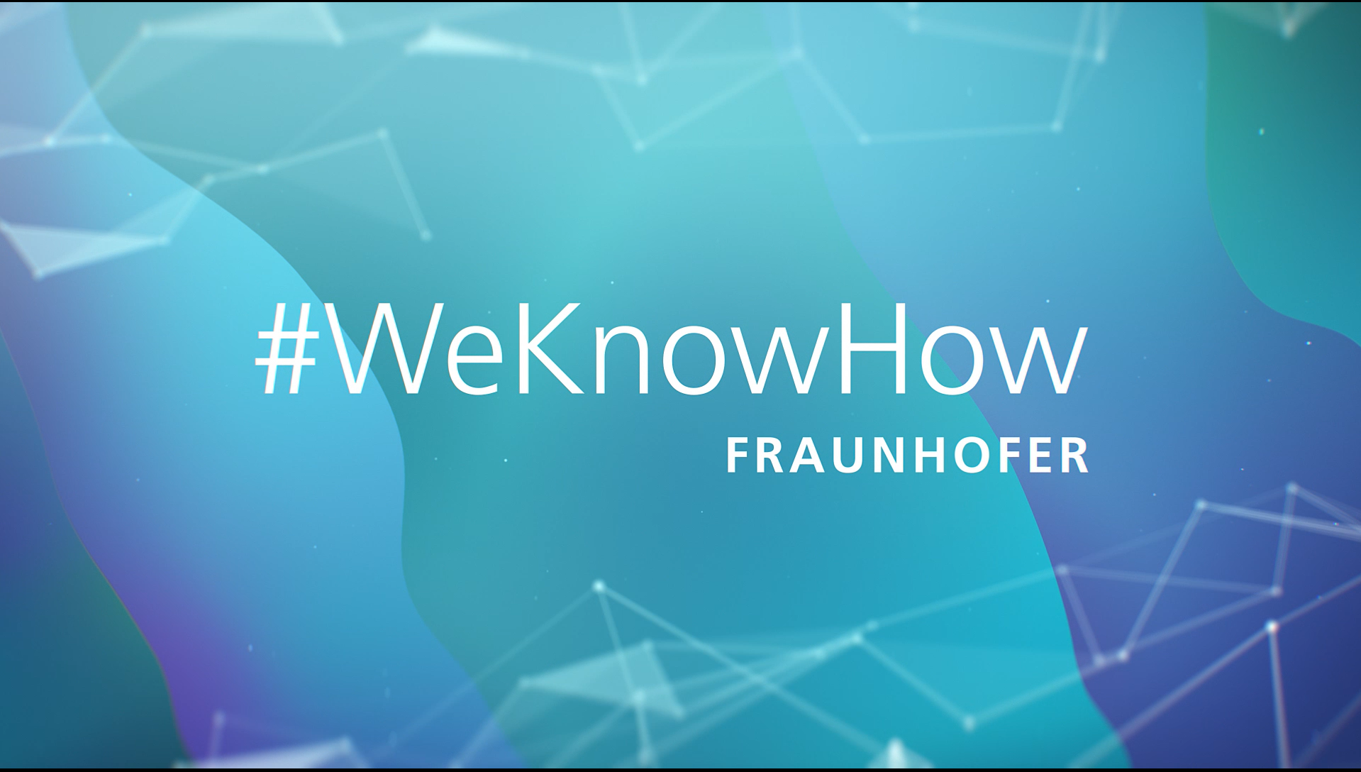 We Know How Fraunhofer Key VIsual